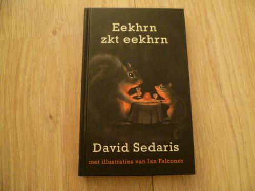 David Sedaris - Eekhrn zkt eekhrn HC, Boeken, Esoterie en Spiritualiteit, Zo goed als nieuw, Achtergrond en Informatie, Overige onderwerpen