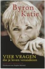 Vier vragen die je leven veranderen (Byron Katie), Boeken, Ophalen of Verzenden, Zo goed als nieuw