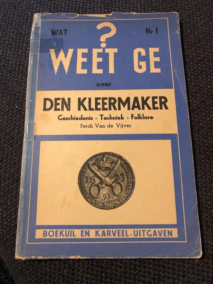 Wat weet ge over den kleermaker - Ferdi Van de Vijver, Antiek en Kunst, Antiek | Boeken en Bijbels, Ophalen of Verzenden