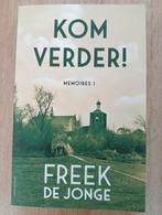 Freek de Jonge - Kom verder!, Gelezen, Freek de Jonge, Ophalen of Verzenden, Nederland