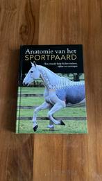 Anatomie van het sportpaard boek, Boeken, Lopen en Fietsen, Ophalen of Verzenden, Zo goed als nieuw, Stephanie Martin; Gillian Higgins