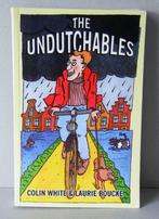 The Undutchables Colin White & Laurie Boucke, Ophalen of Verzenden, Zo goed als nieuw, Non-fictie
