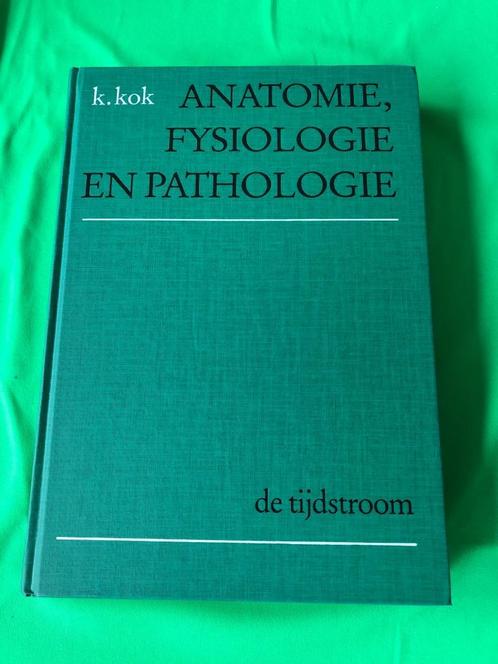 Anatomie , fysiologie en pathologie ( K. Kok )., Boeken, Studieboeken en Cursussen, Zo goed als nieuw, Ophalen