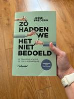 Jesse Frederik - Zo hadden we het niet bedoeld, Ophalen of Verzenden, Zo goed als nieuw, Jesse Frederik