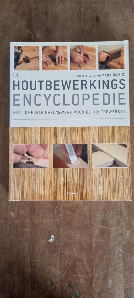 Houtbewerkings Encyclopedie - Compleet Naslagwerk, Ophalen of Verzenden, Zo goed als nieuw, Mark Ramuz, Overige onderwerpen