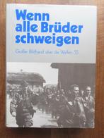 Wenn alle Bruder schweigen Bildband uber die Waffen-SS, Duitsland, Boek of Tijdschrift, Ophalen of Verzenden, Landmacht