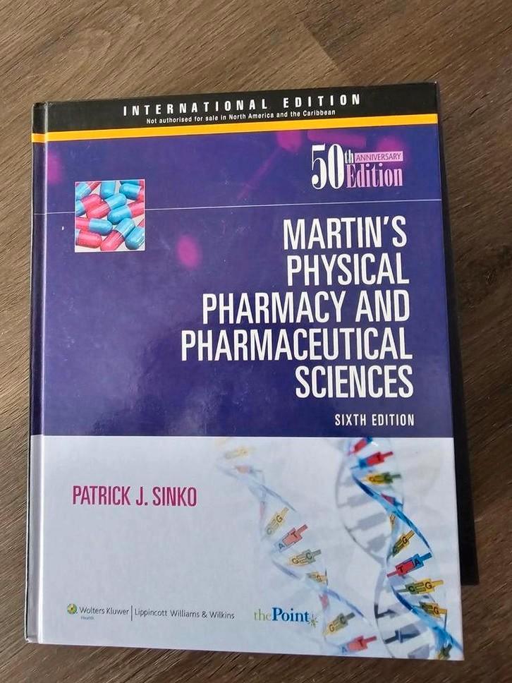 Martin's Physical Pharmacy - Farmaceutische Wetenschappen, Boeken, Studieboeken en Cursussen, Zo goed als nieuw, WO, Beta, Ophalen of Verzenden