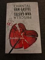Pricilla en Chantal van Gastel-Zonder jou, Ophalen of Verzenden, Gelezen, Nederland