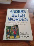 Dr. Vogel - Anders beter worden, Gelezen, Ophalen of Verzenden, Dr. Vogel, Kruiden en Alternatief