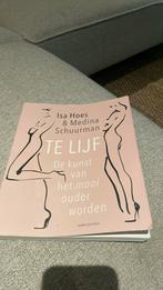 Isa Hoes - Te lijf, Isa Hoes; Medina Schuurman, Ophalen of Verzenden, Zo goed als nieuw, Mode algemeen