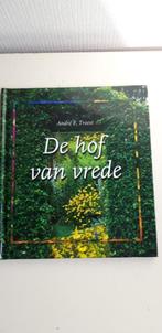 De hof van vrede van André F. Troost, Boeken, Ophalen of Verzenden