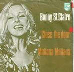 Bonnie St. Claire - Close The Door & Mañana Mañana 1972, Cd's en Dvd's, Vinyl Singles, Ophalen, Gebruikt, Pop