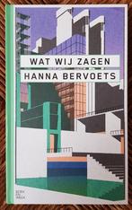 Wat wij zagen - Hanna Bervoets - hardcover - BWG 2021 NIEUW, Boeken, Boekenweekgeschenken, Ophalen of Verzenden, Nieuw, Hanna Bervoets