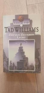 Tweedehands boek van Tad Williams - 4 Zee van zilveren licht, T. Williams, Ophalen of Verzenden, Zo goed als nieuw