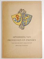 Opvoeding van prinsessen en prinsen (1947), Verzamelen, Koninklijk Huis en Royalty, Nederland, Tijdschrift of Boek, Gebruikt, Verzenden