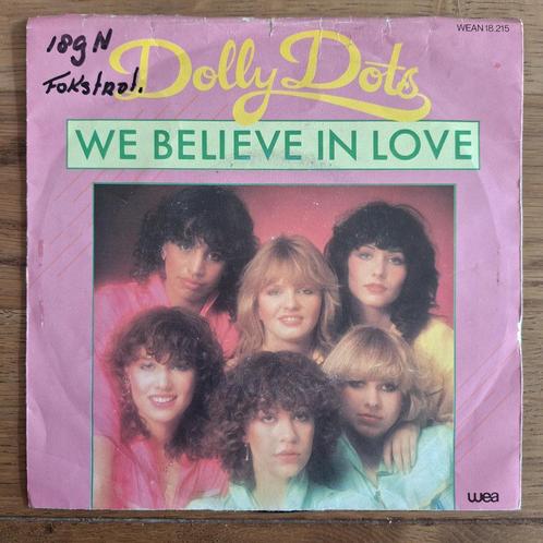 Dolly Dots - We Believe In Love (052), Cd's en Dvd's, Vinyl Singles, Gebruikt, Pop, Verzenden