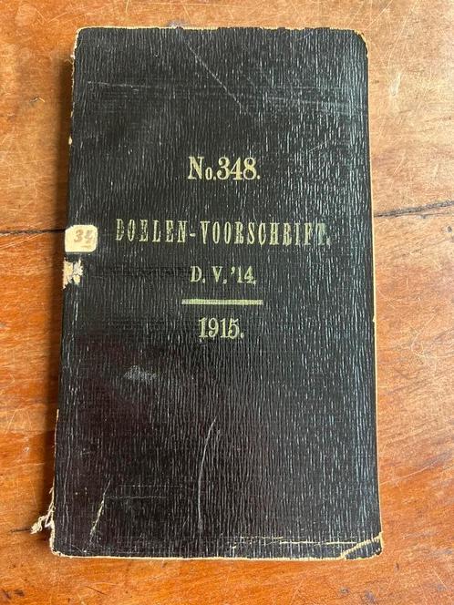 Nederlands mobilisatie voorschrift schietdoelen geweer 1915, Verzamelen, Militaria | Tweede Wereldoorlog, Landmacht, Nederland