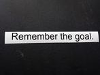 Remember the goal vinyl sticker, Auto diversen, Verzenden