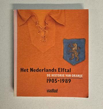 Het Nederlands Elftal, De Historie Van Oranje 1905-1989 beschikbaar voor biedingen