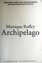 Monique Roffey - Archipelago (ENGELSTALIG), Ophalen of Verzenden, Zo goed als nieuw, Fictie