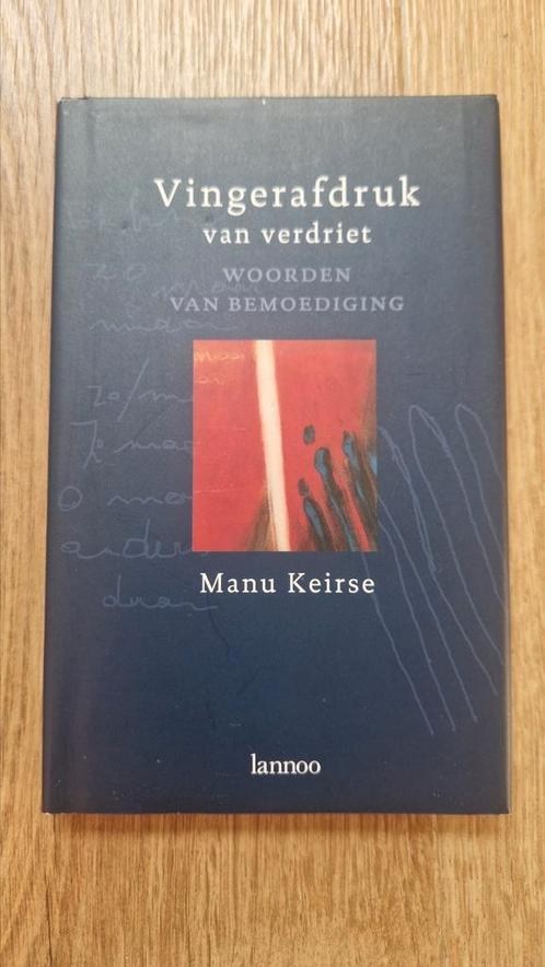 Manu Keirse - Vingerafdruk van verdriet, Boeken, Psychologie, Gelezen, Ophalen of Verzenden