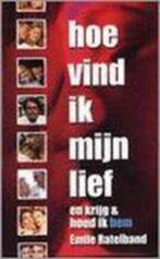 Emile Ratelband - Hoe vind ik mijn lief, Ophalen of Verzenden, Zo goed als nieuw, Nederland