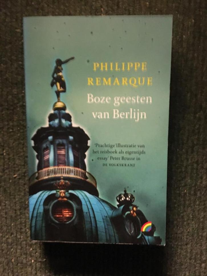 Boze Geesten van Berlijn ; door Philippe Remarque #Duitsland, Boeken, Reisverhalen, Zo goed als nieuw, Europa, Ophalen of Verzenden