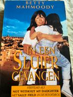 Betty Mahmoody/ In een sluier gevangen, Ophalen of Verzenden, Zo goed als nieuw