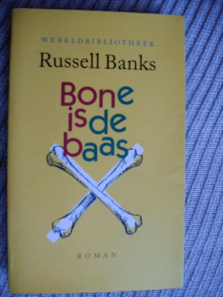 Bone is de Baas-Russell Banks, Boeken, Romans, Zo goed als nieuw, Ophalen of Verzenden