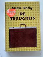 GROTE LETTERBOEK De terugreis - Maeve Binchy, Ophalen of Verzenden, Gelezen, Maeve Binchy