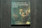 LAGER ONDERWIJS IN DE SPIEGEL DER GESCHIEDENIS.. 1801-1976., Ophalen of Verzenden, 20e eeuw of later, Zo goed als nieuw