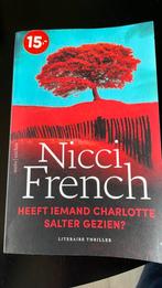 Nicci French Heeft iemanf Charlotte Salter gezien?, Ophalen of Verzenden, Zo goed als nieuw