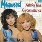 Maywood - Ask for Tina, Gebruikt, 7 inch, Single, Ophalen of Verzenden