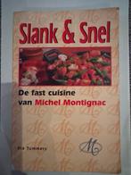 Slank & Snel - Michel Montignac kookboek, Boeken, Kookboeken, Gelezen, Voorgerechten en Soepen, Ophalen of Verzenden, Europa