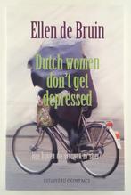 Bruin, Ellen de - Dutch women don't get depressed, Boeken, Politiek en Maatschappij, Nederland, Gelezen, Maatschappij en Samenleving