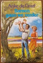 Boek: Samen gaan we verder van Anke de Graaf, Ophalen of Verzenden, Gelezen, Anke de Graaf, Noord-Brabant