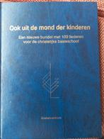 Ook uit de mond der kinderen deel 1, Ophalen of Verzenden, Zo goed als nieuw, Meerdere auteurs, Overige onderwerpen