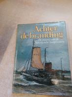Achter de branding De visserij v/d Nederlandse Kustplaatsen, Ophalen of Verzenden, Gebruikt, Zeilboot, Boek of Tijdschrift