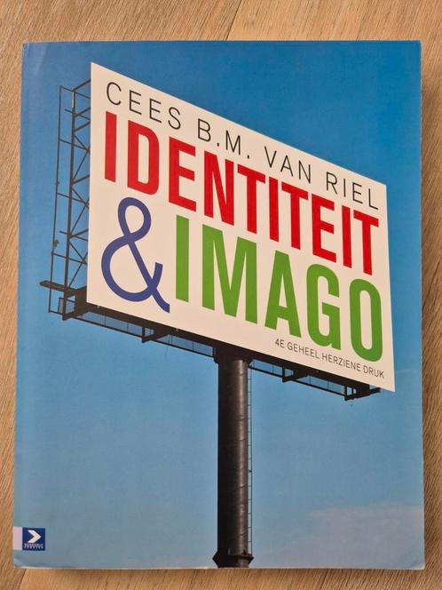Cees B.M. van Riel - Identiteit & Imago, Boeken, Wetenschap, Zo goed als nieuw, Sociale wetenschap, Ophalen of Verzenden