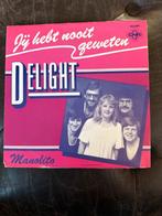 Delight - Jij hebt nooit geweten / Manolito - Single, 7 inch, Single, Ophalen of Verzenden, Zo goed als nieuw