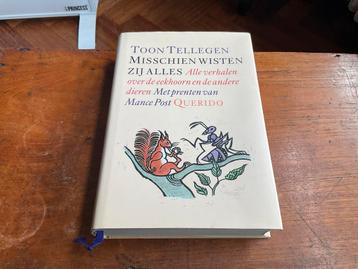 Toon Tellegen - Misschien Wisten Zij Alles beschikbaar voor biedingen
