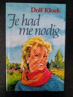 Dolf Kloek - Je had mij nodig, Ophalen of Verzenden, Zo goed als nieuw, Nederland, Dolf Kloek