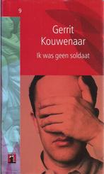 Ik was geen soldaat - Gerrit Kouwenaar, Boeken, Romans, Gelezen, Gerrit Kouwenaar, Ophalen of Verzenden