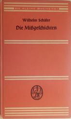 Die Missgeschickten, Verzenden, Wilhelm Schäfer