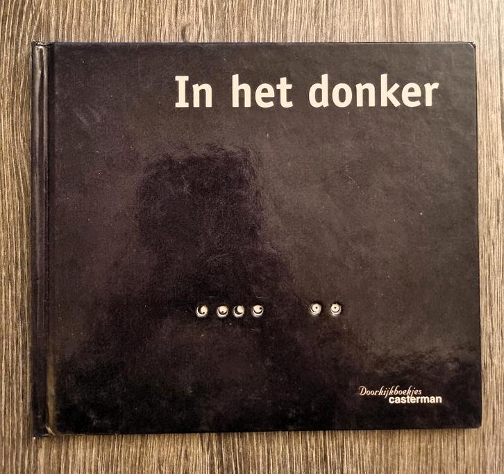In het Donker kinderboek, Boeken, Kinderboeken | Jeugd | onder 10 jaar, Zo goed als nieuw, Fictie algemeen, Ophalen of Verzenden