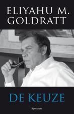 Boek 'De keuze' van Goldratt, Ophalen of Verzenden, Zo goed als nieuw