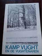 Kamp Vught en de Vughtenaren, 1942-1944, Ophalen of Verzenden, Tweede Wereldoorlog, Gelezen, Overige onderwerpen