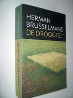 Herman Brusselmans - De droogte, Gelezen, België, Herman Brusselmans, Ophalen of Verzenden