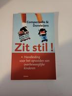 Zit Stil! - Compernolle & Doreleijers - Nieuwstaat, Boeken, Ophalen of Verzenden, Nieuw, Opvoeding tot 6 jaar, Compernolle & Doreleijers