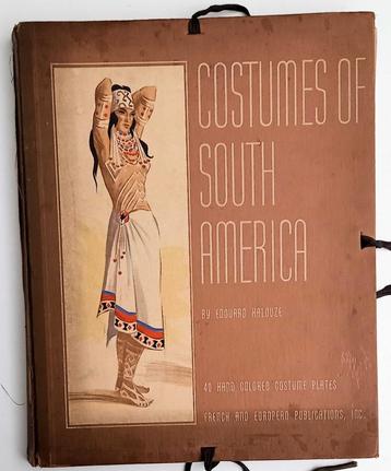 Costumes of South America 1941 E Halouze Met 48 platen beschikbaar voor biedingen